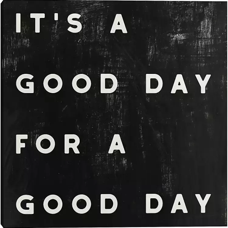 Black and White It’s a Good Day Canvas Art Print>Kirklands Home Outlet