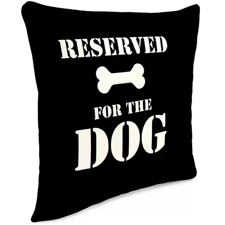 Black Reserved for the Dog Outdoor Pillow>Kirklands Home Best