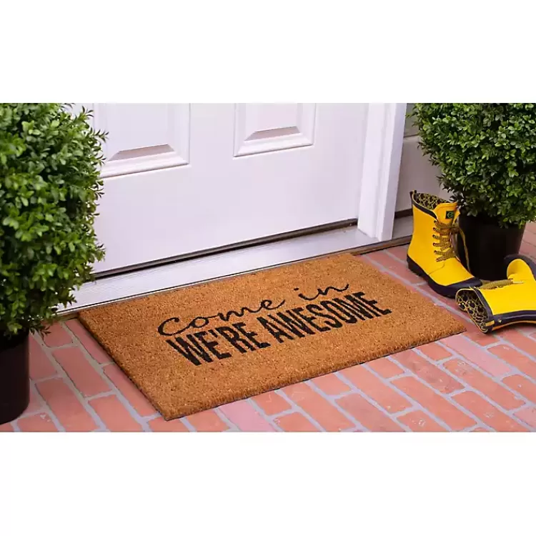 Come In We're Awesome Coir Doormat>Kirklands Home Outlet